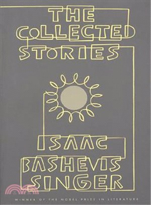 The Collected Stories of Isaac Bashevis Singer