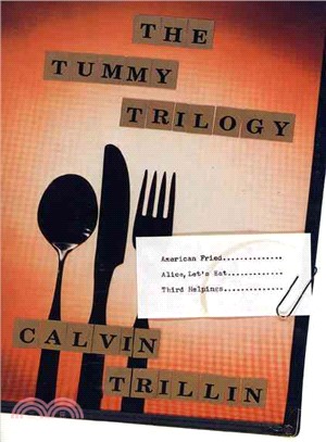 The Tummy Trilogy ─ American Fried/Alice, Let's Eat/Third Helpings