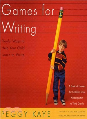 Games for Writing ─ Playful Ways to Help Your Child Learn to Write