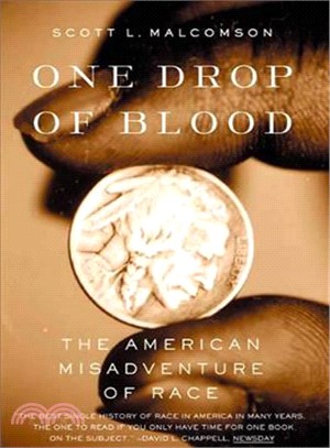 One Drop of Blood ― The American Misadventure of Race
