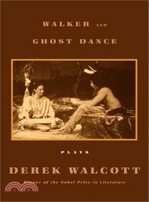 Walker and the Ghost Dance ─ And, the Ghost Dance