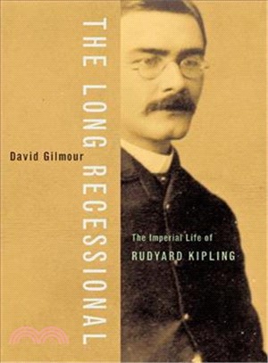 The Long Recessional—The Imperial Life of Rudyard Kipling