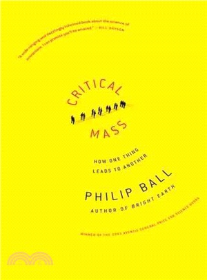 Critical mass :how one thing...