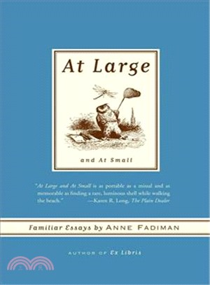 At Large and At Small ─ Familiar Essays