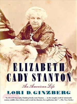 Elizabeth Cady Stanton ─ An American Life