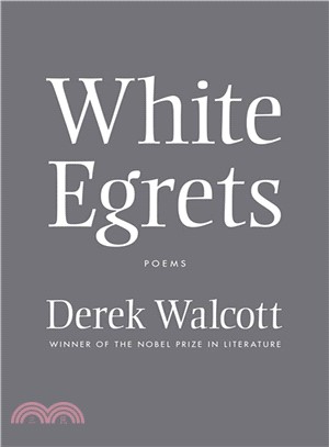 White Egrets ─ Poems