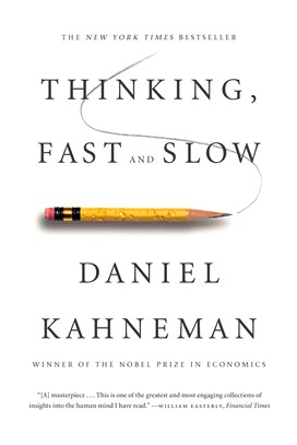 Thinking, Fast and Slow,Daniel Kahneman