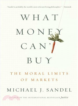 What Money Can't Buy ─ The Moral Limits of Markets