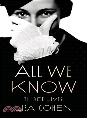 All We Know ─ Three Lives