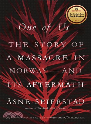 One of us :the story of Anders Breivik and the massacre in Norway /