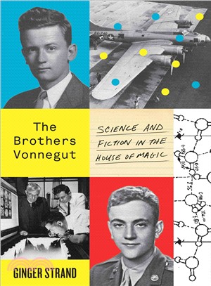 The Brothers Vonnegut ─ Science and Fiction in the House of Magic