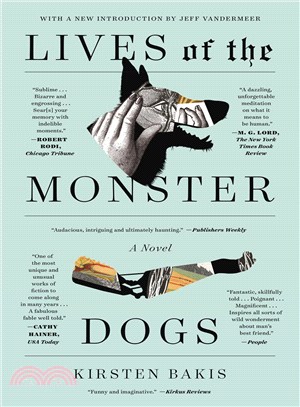 Lives of the monster dogs /
