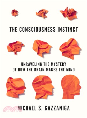 The Consciousness Instinct ― Unraveling the Mystery of How the Brain Makes the Mind