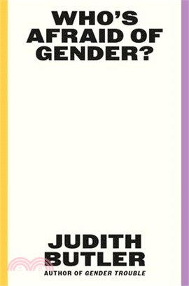 Who's afraid of gender?...