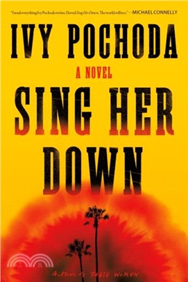 Sing Her Down：A Novel