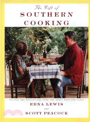 The Gift of Southern Cooking ─ Recipes and Revelations from Two Great Southern Cooks