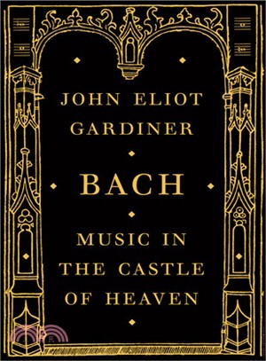 Bach ― Music in the Castle of Heaven
