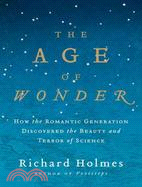 The age of wonder :how the r...