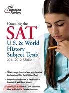 Cracking the SAT US & World History Tests, 2011-2012