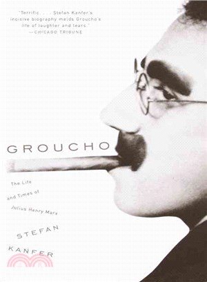 Groucho ─ The Life and Times of Julius Henry Marx