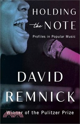 Holding the Note: Profiles in Popular Music