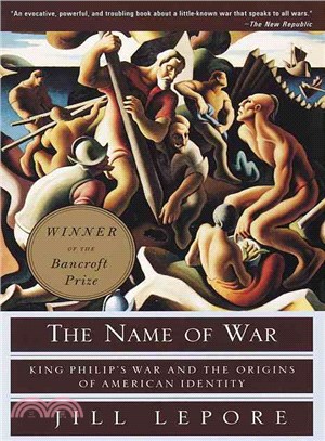 Name of War ─ King Philip's War and the Origins of American Identity