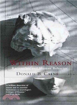 Within Reason ─ Rationality and Human Behavior