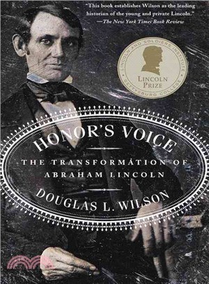 Honor's Voice ─ The Transformation of Abraham Lincoln