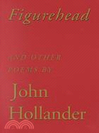 Figurehead: And Other Poems