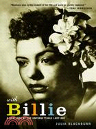 With Billie ─ A New Look At The Unforgettable Lady Day