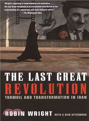 The Last Great Revolution ─ Turmoil and Transformation in Iran