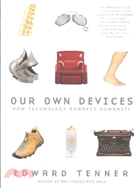 Our Own Devices ─ How Technology Remakes Humanity