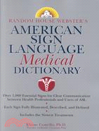 Random House Webster's American Sign Language Medical Dictionary | 拾書所