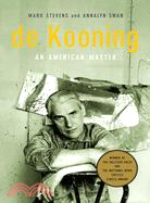 De Kooning ─ An American Master