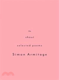 The Shout ─ Selected Poems