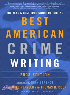 The Best American Crime Writing: 2003 Edition ─ The Year's Best True Crime Reporting