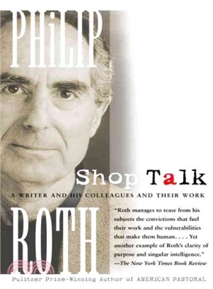 Shop Talk ― A Writer and His Colleagues and Their Work