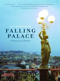 Falling Palace ─ A Romance of Naples