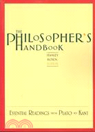 The Philosopher's Handbook ─ Essential Readings from Plato to Kant