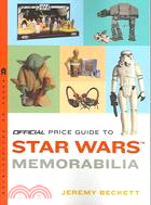 The Official Price Guide To Star Wars Memorabilia