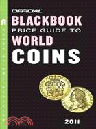 Official Blackbook Price Guide to World Coins 2011