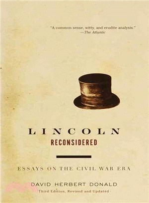 Lincoln Reconsidered ─ Essays on the Civil War Era