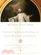 Honey and Salt ─ Selected Spiritual Writings of Bernard of Clairvaux
