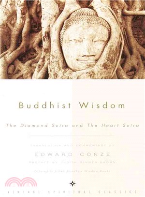 Buddhist Wisdom ─ Containing the Diamond Sutra and the Heart Sutra