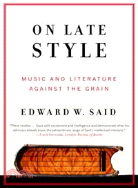 On Late Style ─ Music And Literature Against the Grain
