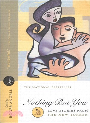 Nothing but You ─ Love Stories from the New Yorker