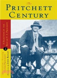 The Pritchett Century ─ A Selection of the Best by V. S. Pritchett