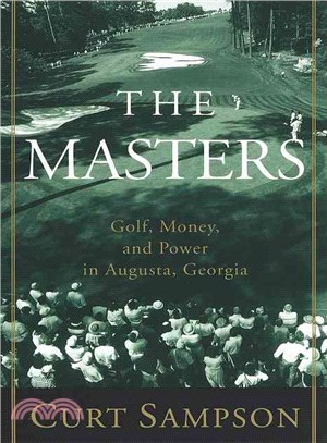 Masters ─ Golf, Money, and Power in Augusta, Georgia