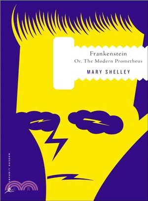 Frankenstein ─ Or, the Modern Prometheus