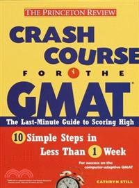 CRASH COURSE FOR THE GMAT